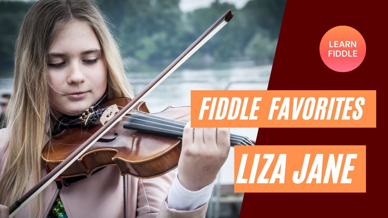 Learn Fiddle: Liza Jane – Video & Sheet Music Tutorial Course