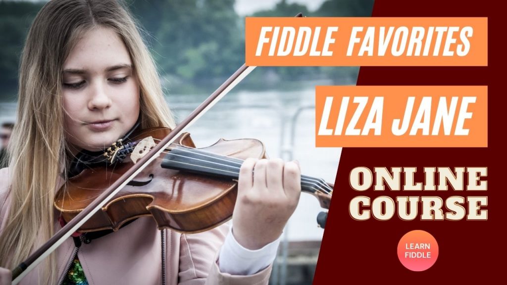 Learn Fiddle: Liza Jane – Video & Sheet Music Tutorial Course